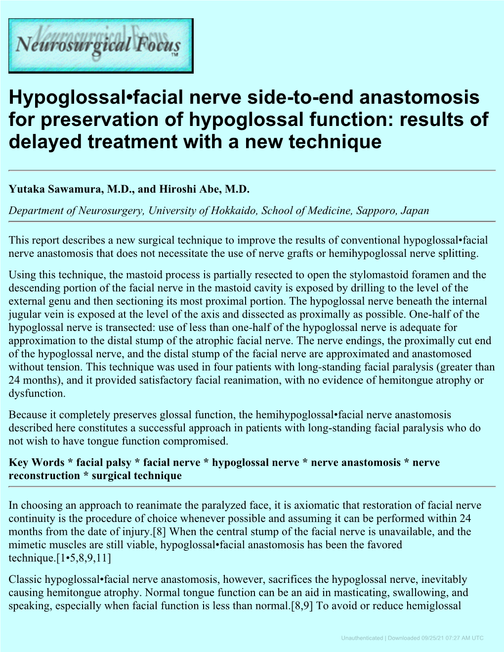 Hypoglossal-Facial Nerve Side-To-End Anastomosis for Preservation of Hypoglossal Function: Results of Delayed Treatment With