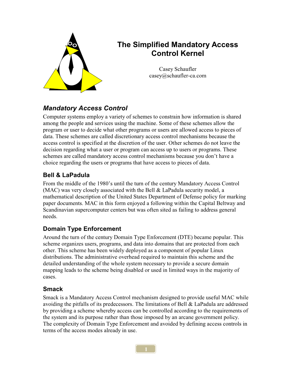 The Simplified Mandatory Access Control Kernel