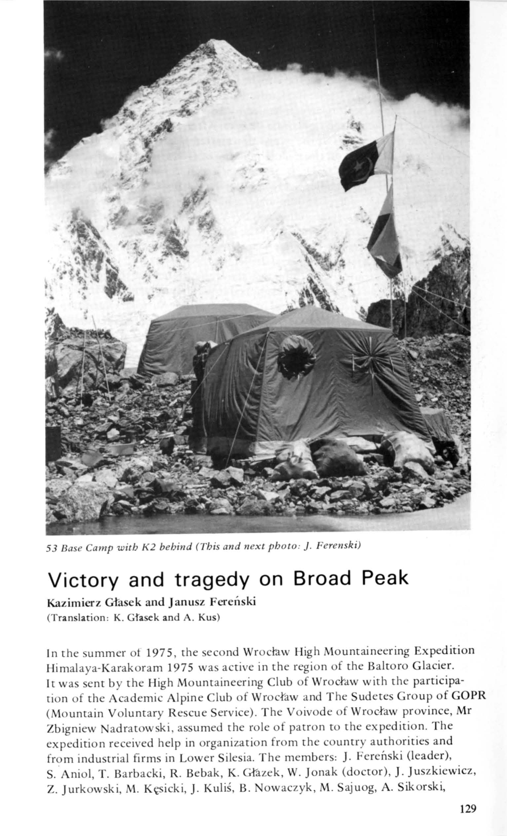 Victory and Tragedy on Broad Peak K. Glasek and J
