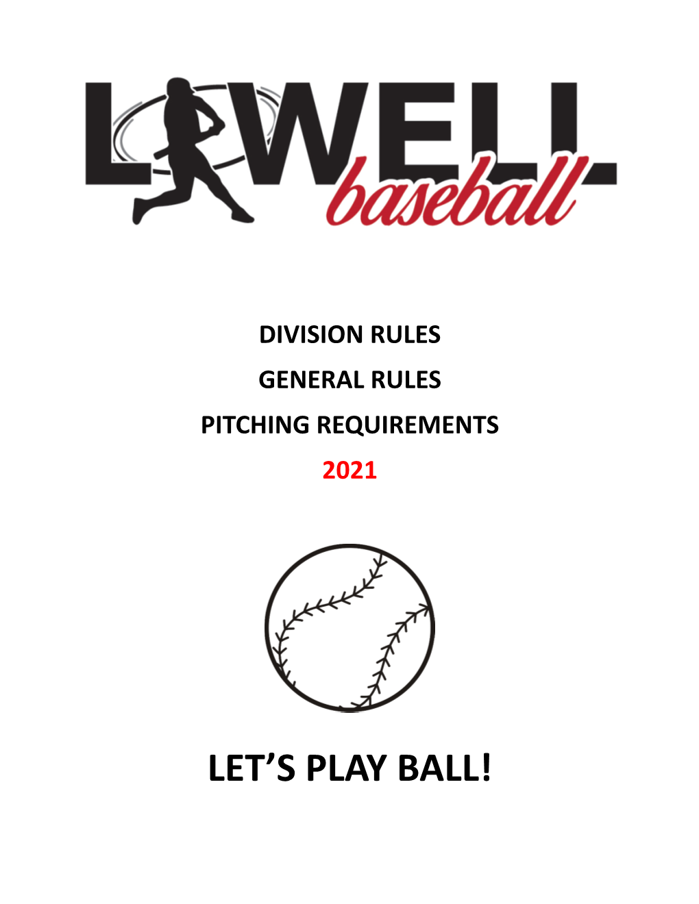 Lowell Baseball General Rules