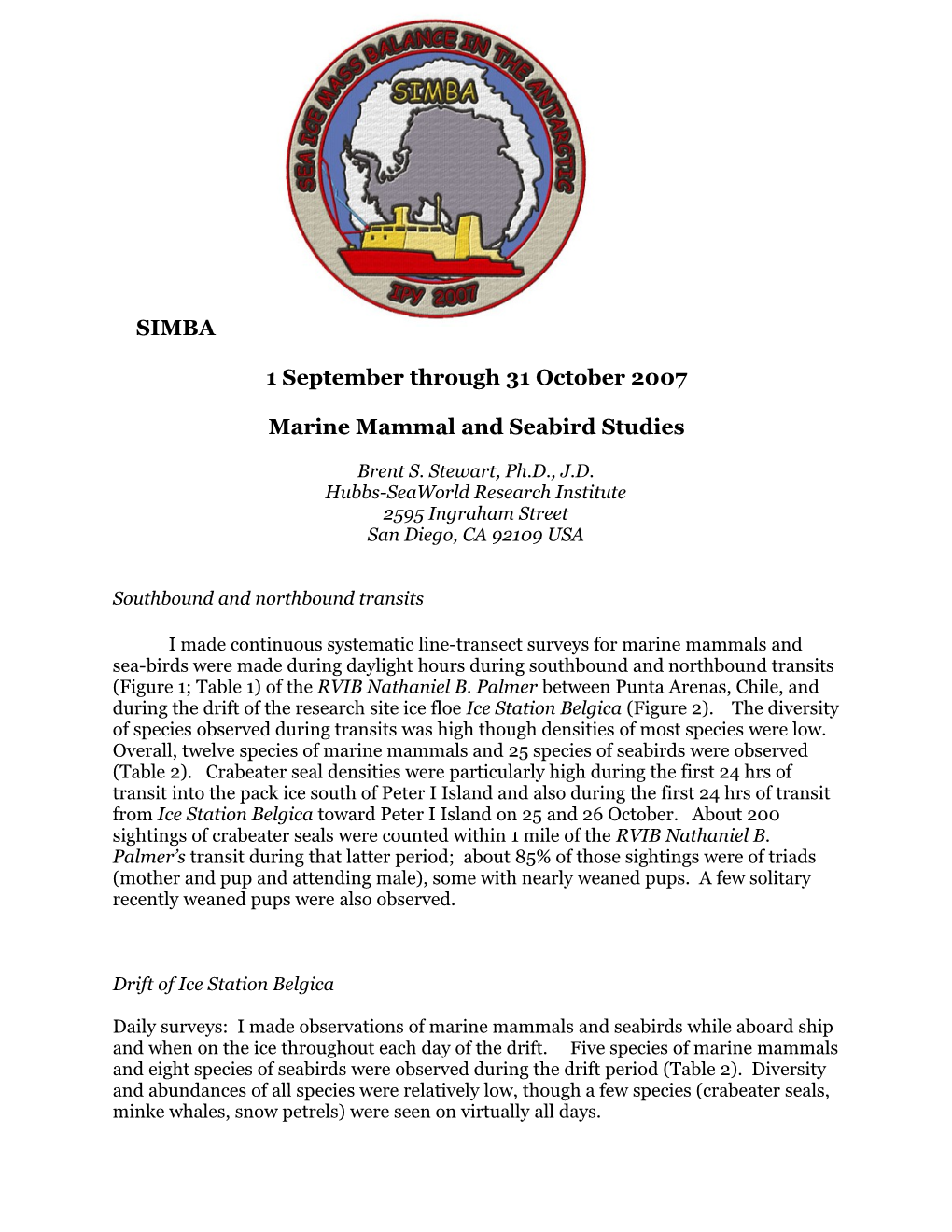 SIMBA Science Summaries, Week Ending 29 Sept 2007