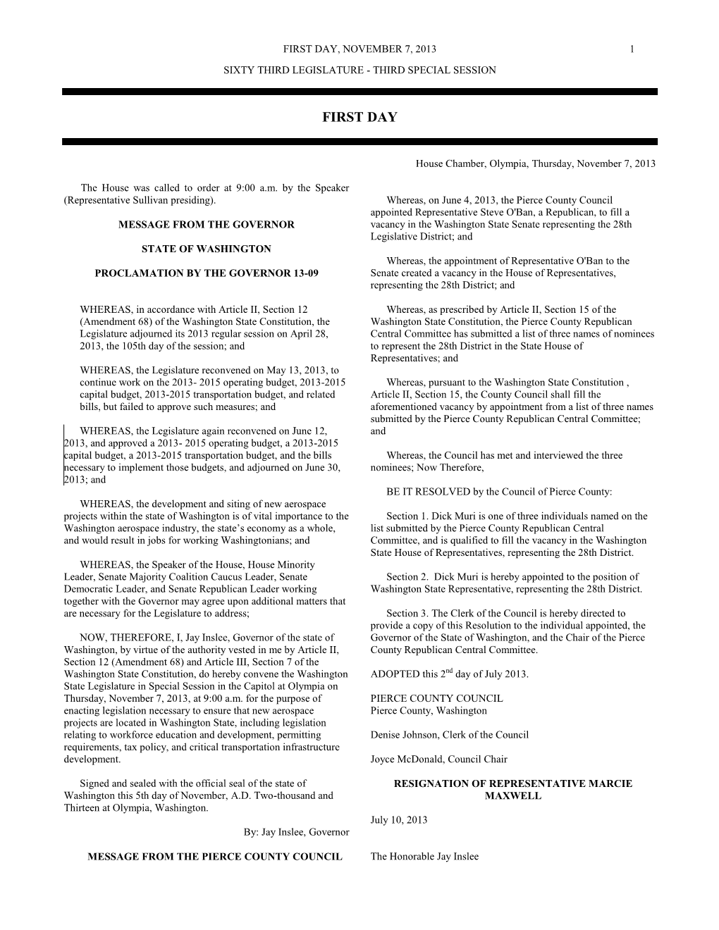 First Day, November 7, 2013 1 Sixty Third Legislature - Third Special Session