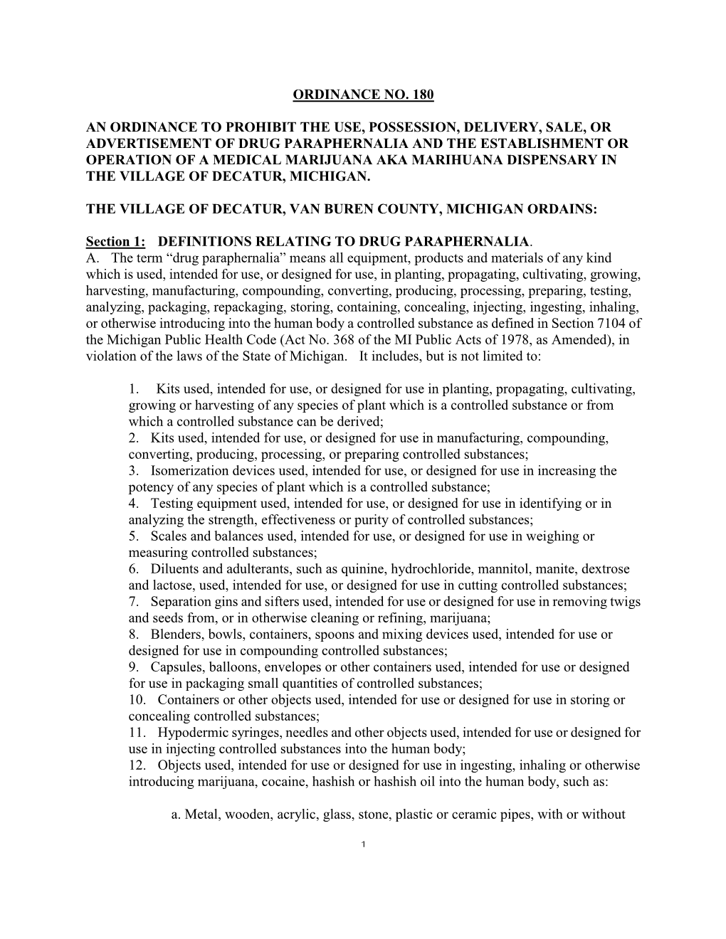 Ordinance No. 180 an Ordinance to Prohibit the Use, Possession, Delivery, Sale, Or Advertisement of Drug Paraphernalia and the E