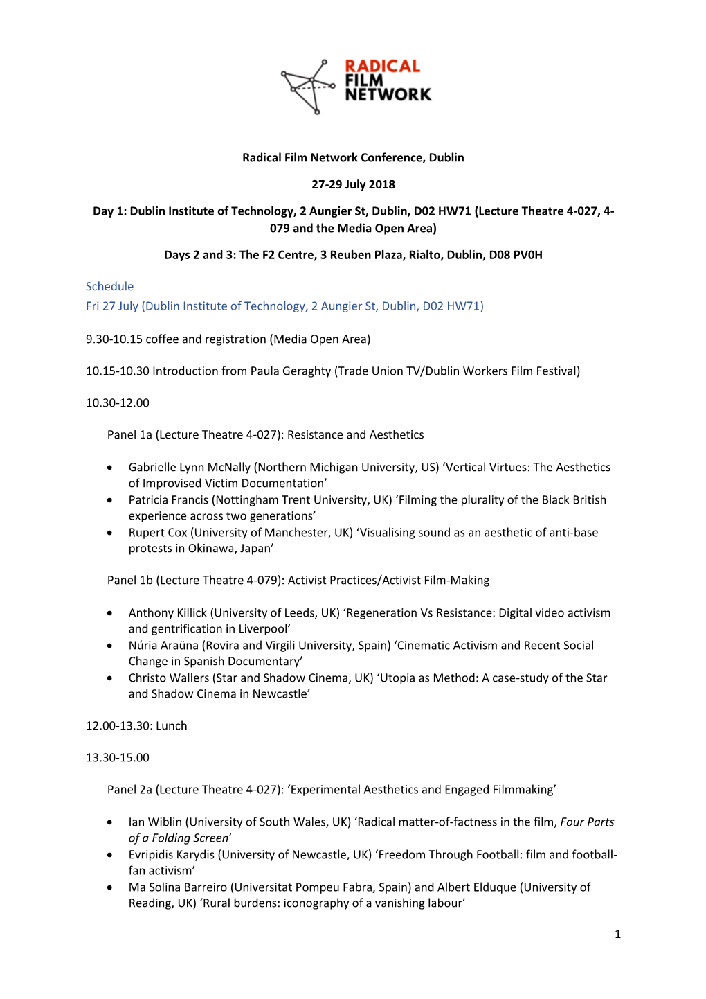 1 Radical Film Network Conference, Dublin 27-29 July 2018 Day 1