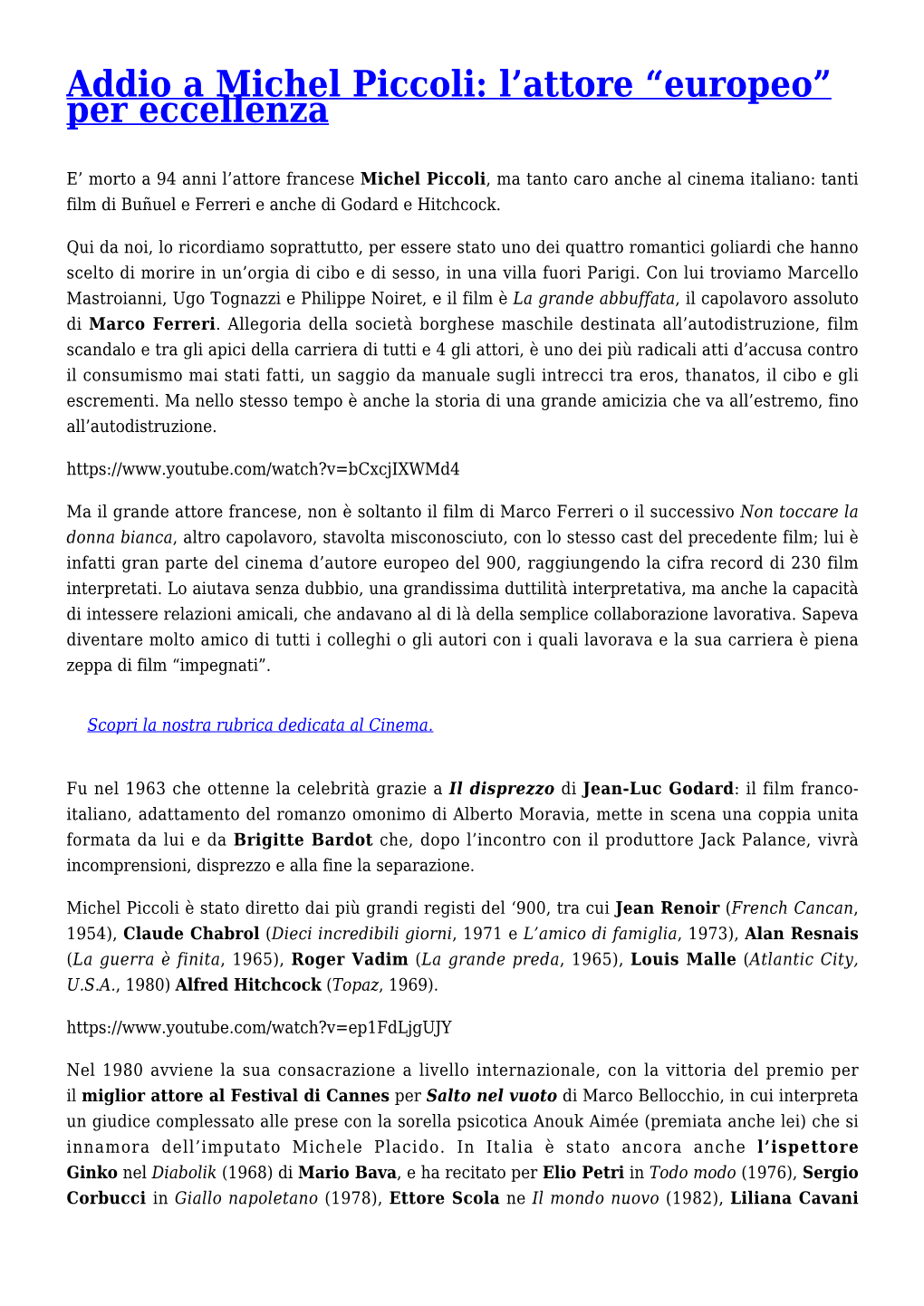 Addio a Michel Piccoli: L'attore “Europeo” Per Eccellenza