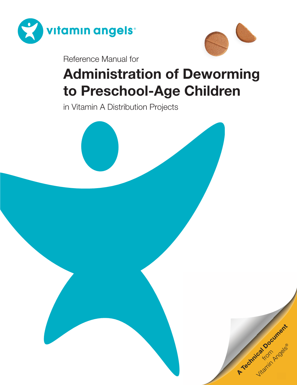 Administration of Deworming to Preschool-Age Children in Vitamin a Distribution Projects