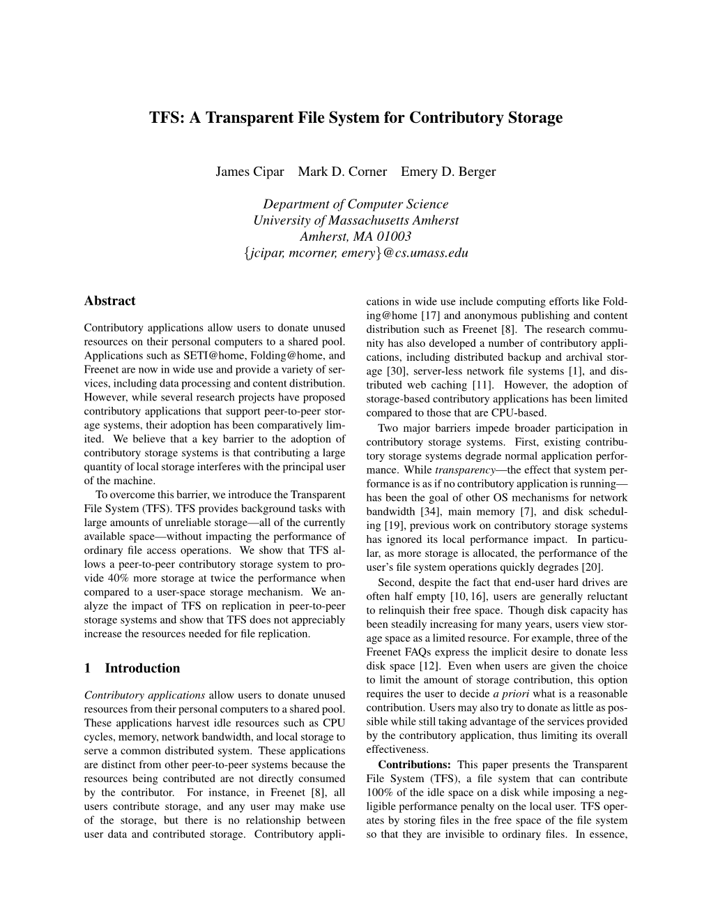 TFS: a Transparent File System for Contributory Storage