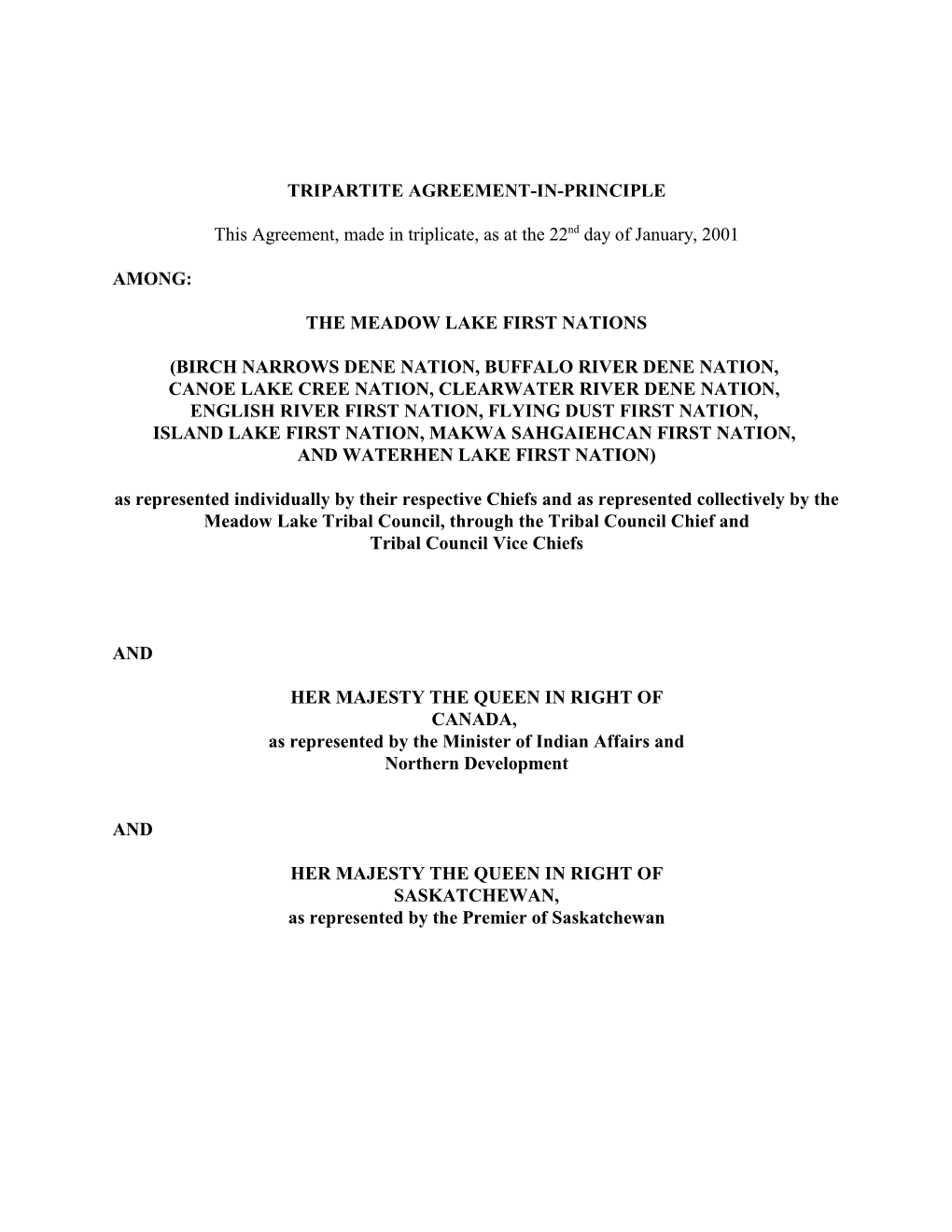 The Meadow Lake First Nations Tripartite Agreement-In-Principle