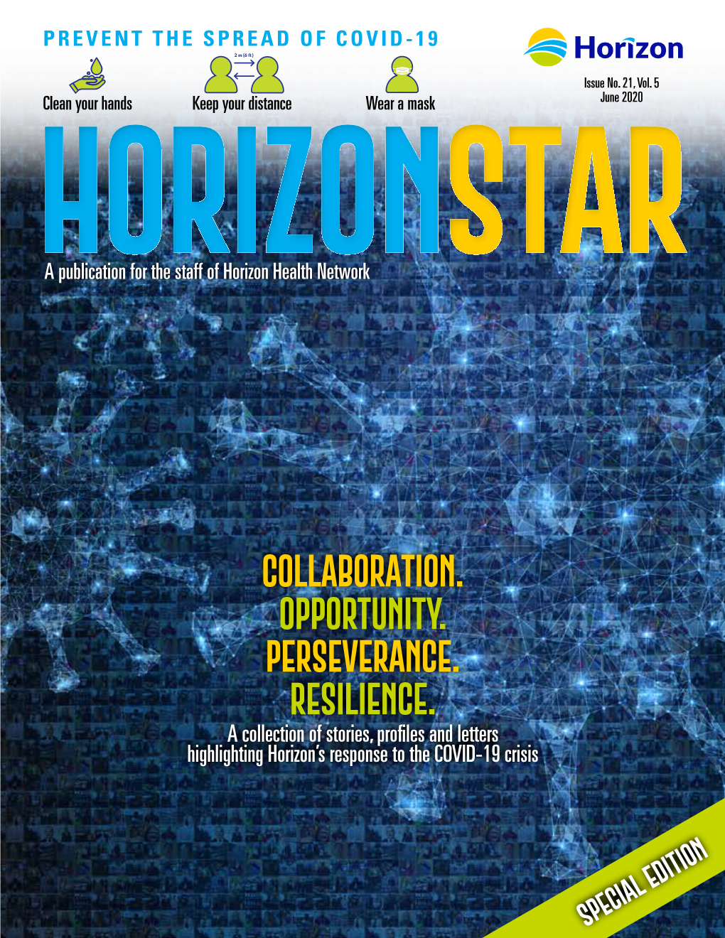 Collaboration. Opportunity. Perseverance. Resilience. a Collection of Stories, Profiles and Letters Highlighting Horizon’S Response to the COVID-19 Crisis