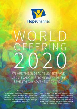 Offering 2020 We Are the Global Television and Media Evangelistic Ministry of the Seventh-Day Adventist Church