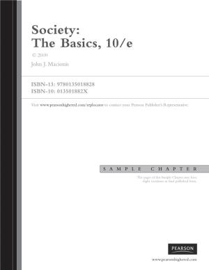 Society: the Basics, 10/E © 2009 John J