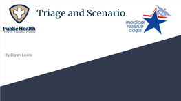 Triage and Scenario