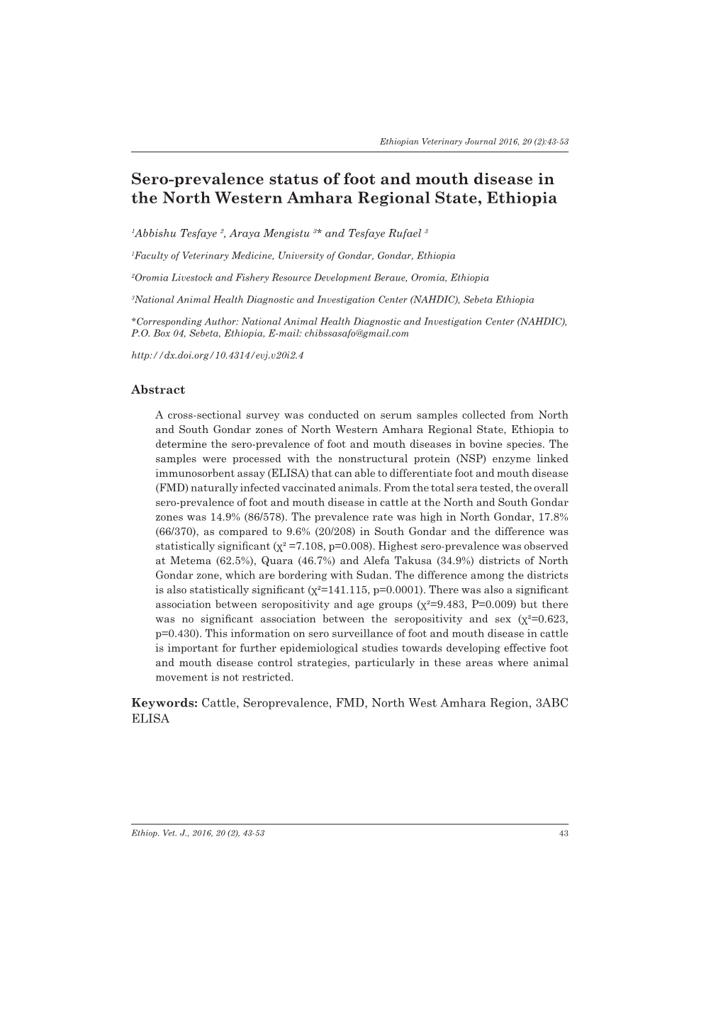 Sero-Prevalence Status of Foot and Mouth Disease in the North Western Amhara Regional State, Ethiopia