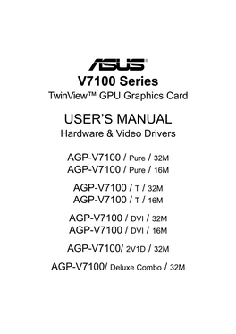 ASUS V7100 Series Twinview GPU Graphics Card User's Manual