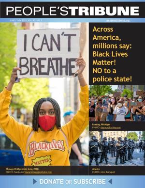 Across America, Millions Say: Black Lives Matter! NO to a Police State!