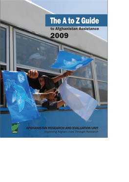 The a to Z Guide to Afghanistan Assistance 2009