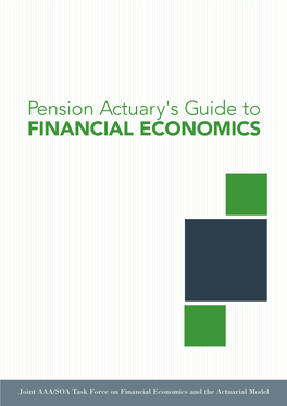 Pension Actuary's Guide to FINANCIAL ECONOMICS