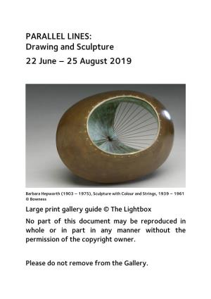 PARALLEL LINES: Drawing and Sculpture 22 June – 25 August 2019