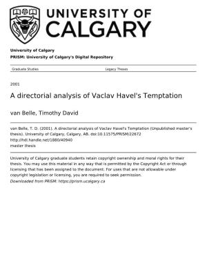 A Directorial Analysis of Vaclav Havel's Temptation Van Belle, Timothy David Van Belle, T