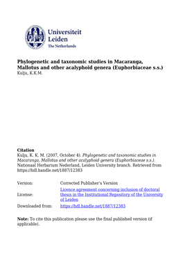 Phylogenetic and Taxonomic Studies in Macaranga, Mallotus and Other Acalyphoid Genera (Euphorbiaceae S.S.) Kulju, K.K.M