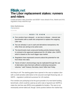 The Libor Replacement Stakes: Runners and Riders Credit-Sensitive Rates Ameribor and BSBY Nose Ahead of Ice, Markit and AXI; Regulators Keep Watchful Eye