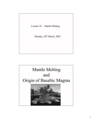 Mantle Melting and Origin of Basaltic Magma