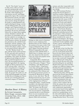 Bourbon Street Was Pre- the South, As Industrialization and Dominantly Creole and Catholic