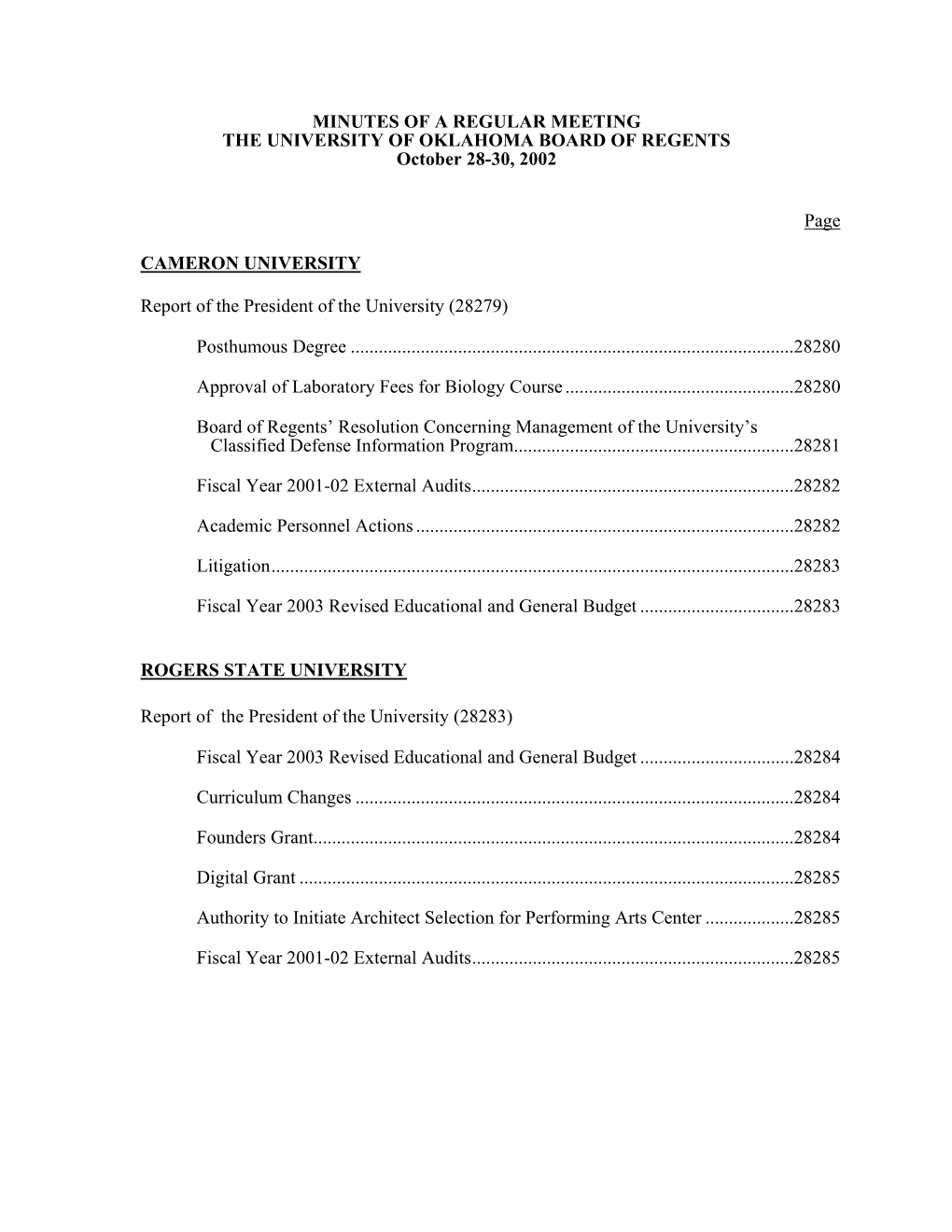 MINUTES of a REGULAR MEETING the UNIVERSITY of OKLAHOMA BOARD of REGENTS October 28-30, 2002