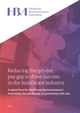 Reducing the Gender Pay Gap to Drive Success in the Healthcare Industry