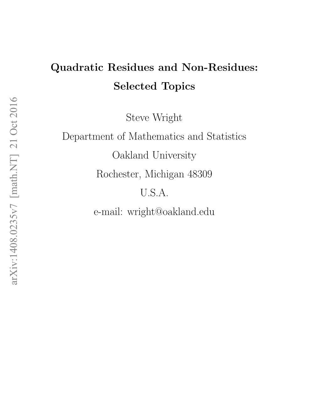 Arxiv:1408.0235V7 [Math.NT] 21 Oct 2016 Quadratic Residues and Non