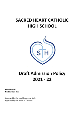 SACRED HEART CATHOLIC HIGH SCHOOL Draft Admission Policy 2021