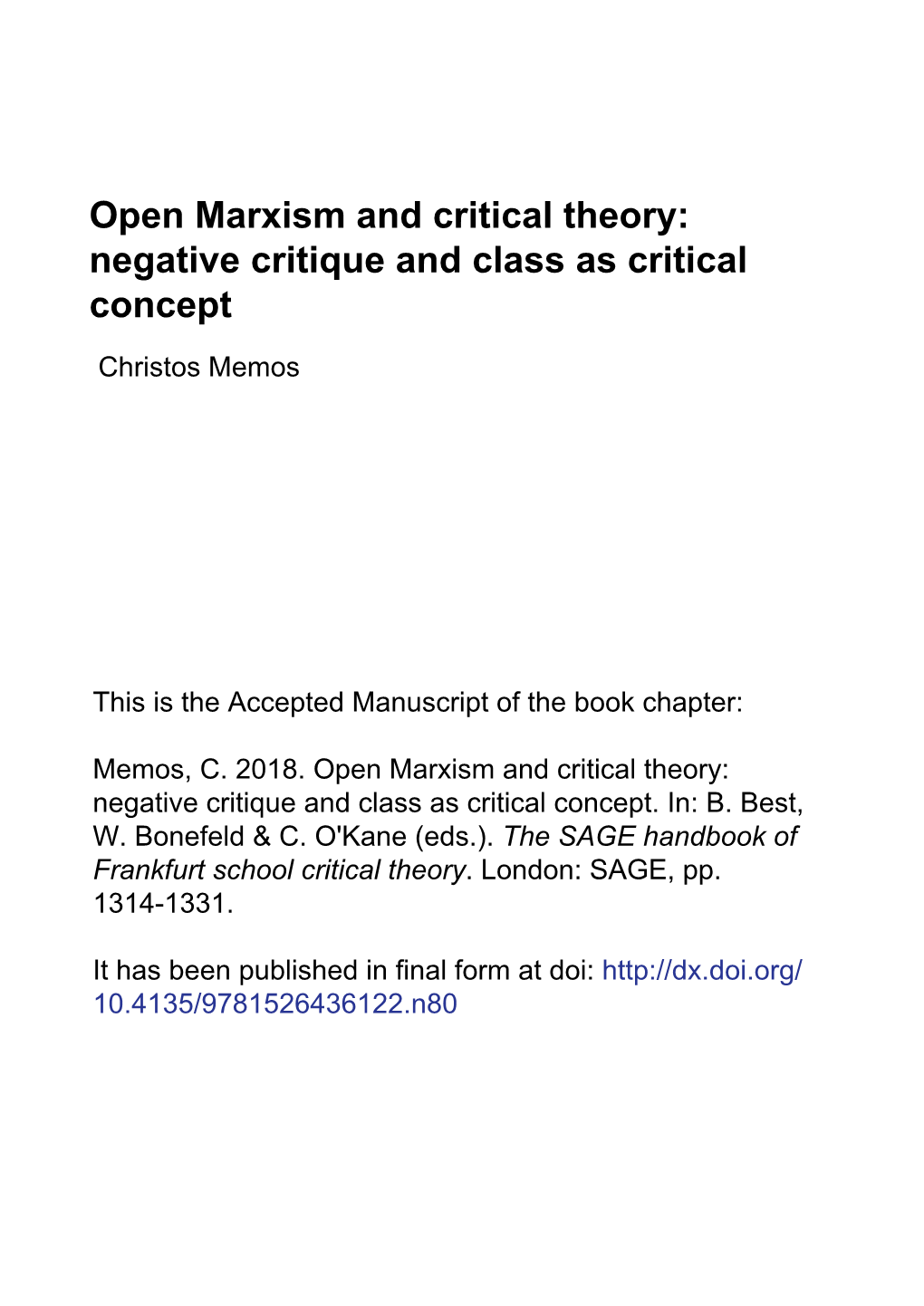 Open Marxism and Critical Theory: Negative Critique and Class As Critical Concept Christos Memos