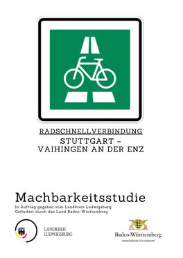 Radschnellverbindung Stuttgart – Vaihingen/Enz | Machbarkeitsstudie