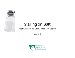 Stalling on Salt: Restaurant Meals Still Loaded with Sodium