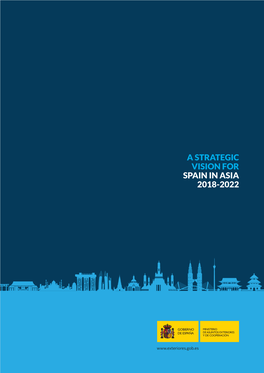 A Strategic Vision for Spain in Asia 2018-2022
