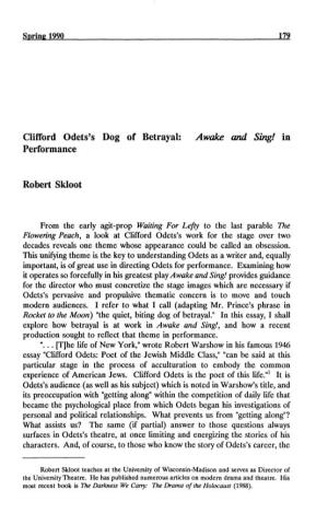 Clifford Odets's Dog of Betrayal: Awake and Sing! in Performance Robert Skloot