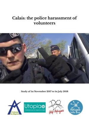 Calais: the Police Harassment of Volunteers