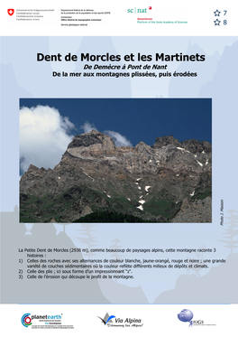 Dent De Morcles Et Les Martinets De Demècre À Pont De Nant De La Mer Aux Montagnes Plissées, Puis Érodées