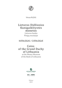 Lietuvos Didžiosios Kunigaikštystės Monetos Coins of the Grand Duchy