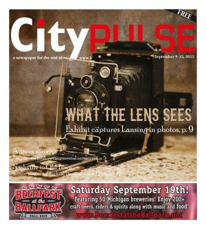 What the Lens Sees Exhibit Captures Lansing in Photos, P