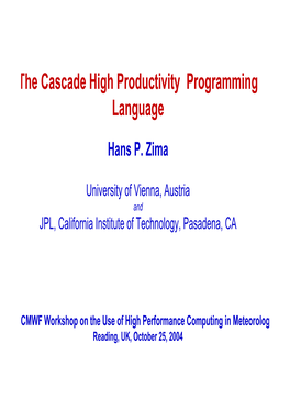 The Cascade High Productivity Programming Language
