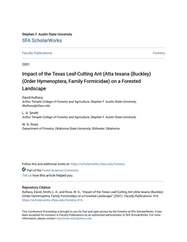 Impact of the Texas Leaf-Cutting Ant (Atta Texana (Buckley) (Order Hymenoptera, Family Formicidae) on a Forested Landscape