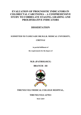 Evaluation of Prognostic Indicators in Colorectal Carcinoma – a Comprehensive Study to Correlate Staging, Grading and Proliferative Indicators