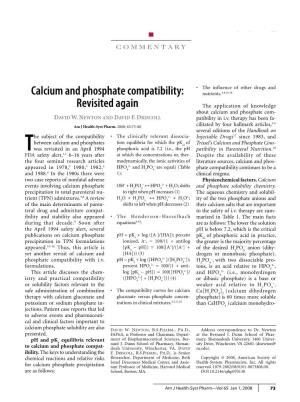 Calcium and Phosphate Compatibility: Revisited Again
