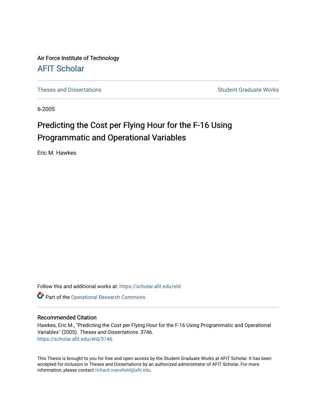 Predicting the Cost Per Flying Hour for the F-16 Using Programmatic and Operational Variables