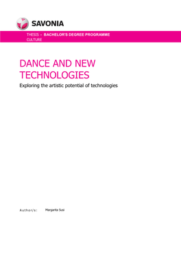 DANCE and NEW TECHNOLOGIES Exploring the Artistic Potential of Technologies