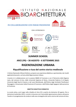 SUMMER SCHOOL ARCE (FR) – 30 AGOSTO - 6 SETTEMBRE 2015 RIGENERAZIONE URBANA Riqualificazione E Riuso Del Centro Storico Medievale