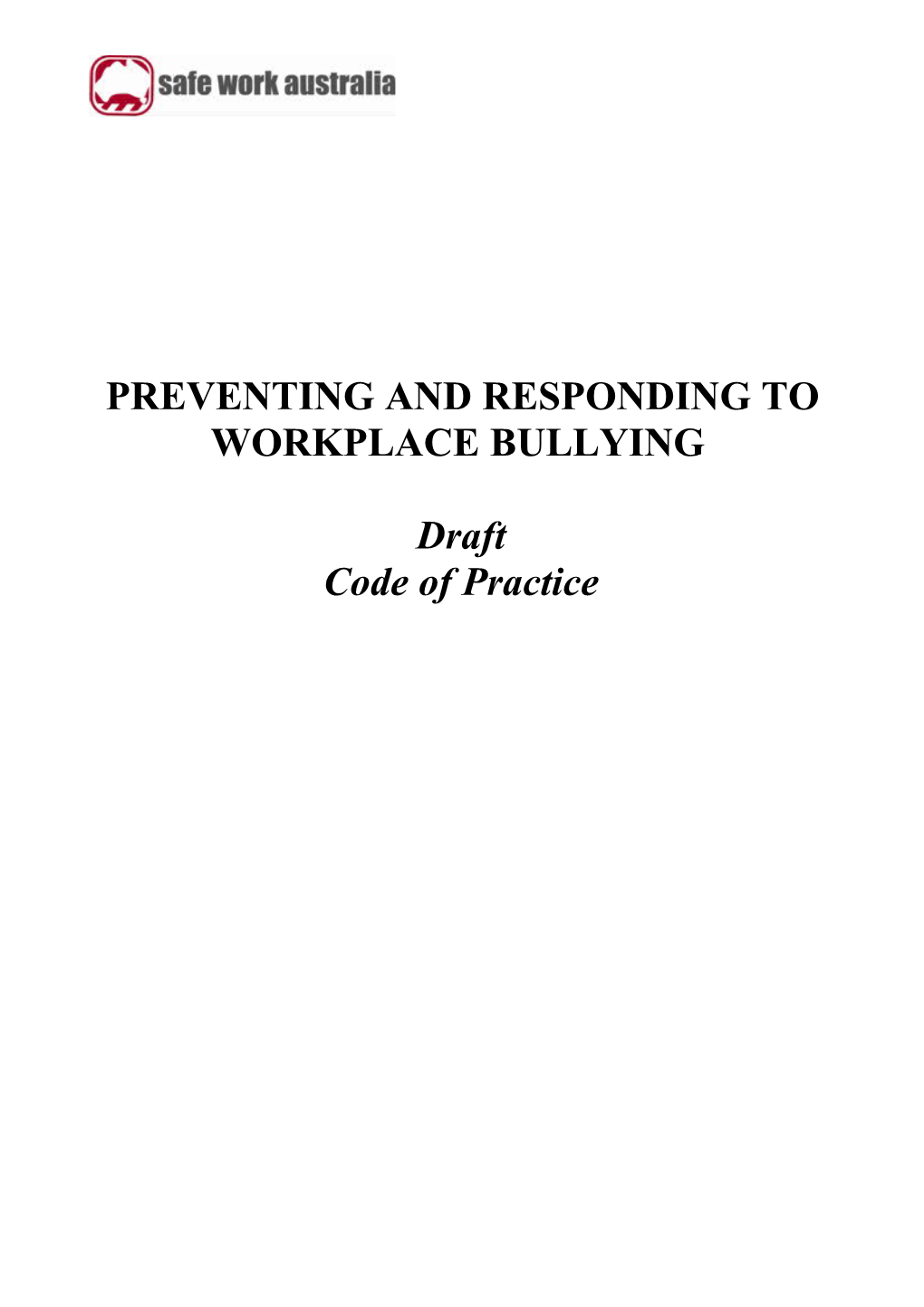 Preventing and Responding to Workplace Bullying