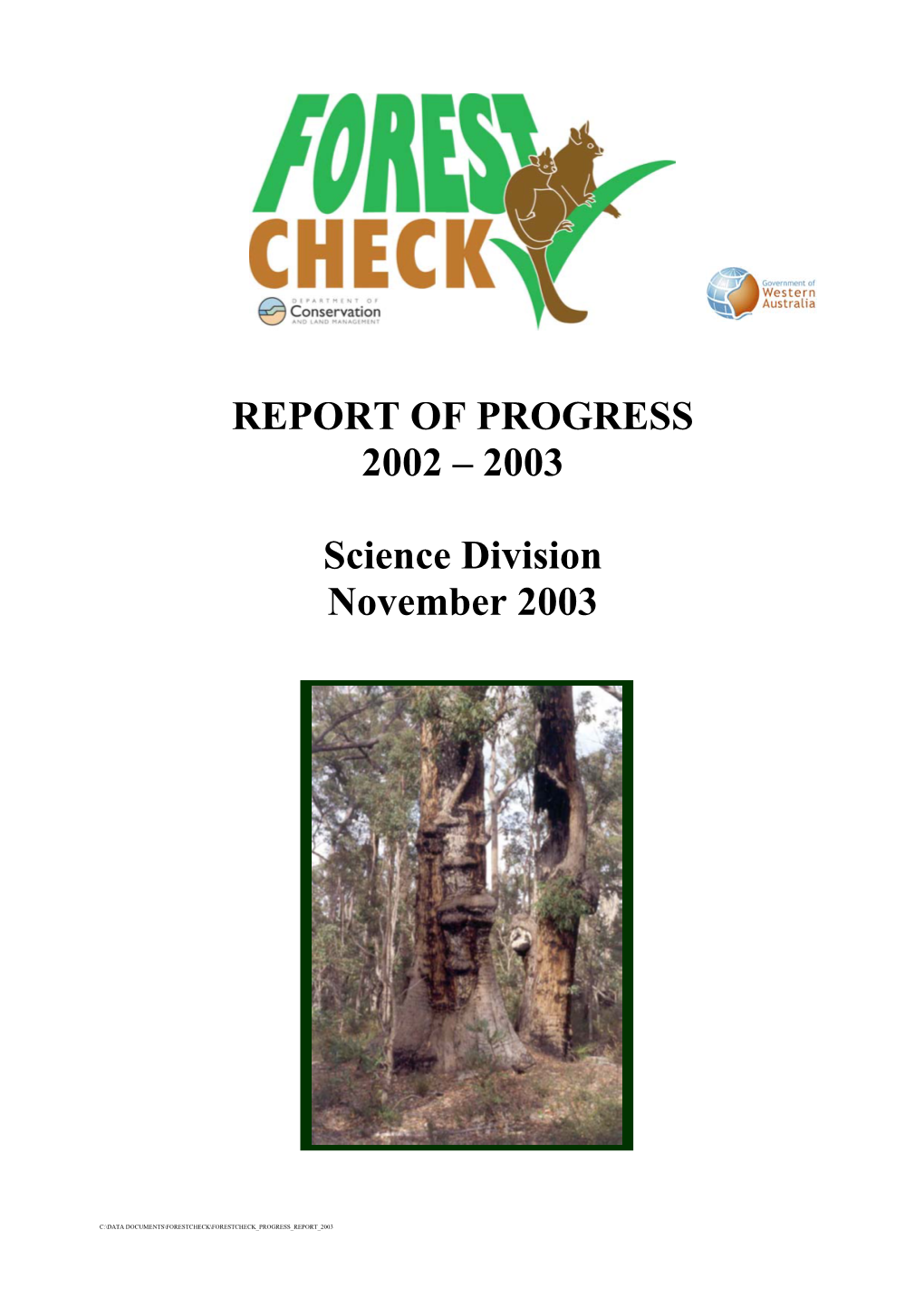 REPORT of PROGRESS 2002 – 2003 Science Division November 2003