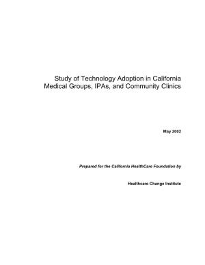 Study of Technology Adoption in California Medical Groups, Ipas, and Community Clinics